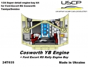 24T035 1/24 Cosworth YB Engine + Escort RS Engine bay Super Detail set for Tamiya/Domino USCP